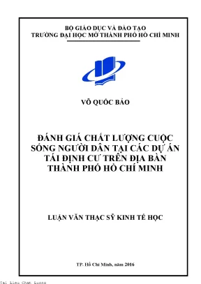 Đánh giá chất lượng cuộc sống người dân tại các dự án tái định cư trên địa bàn thành phố hồ chí minh