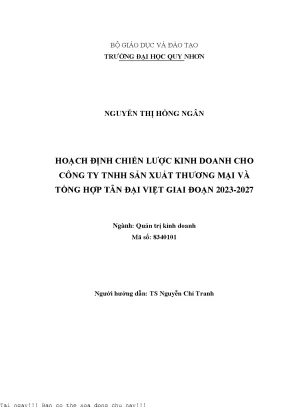 Hoạch định chiến lược kinh doanh cho công ty tnhh sản xuất thương mại và tổng hợp tân đại việt giai đoạn 2023 2027