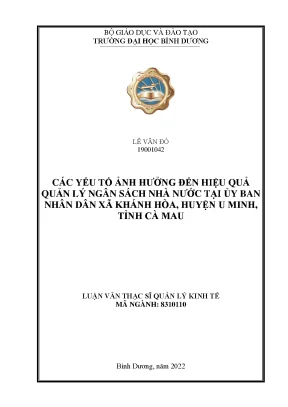 Các yếu tố ảnh hưởng đến hiệu quả quản lý ngân sách nhà nước tại ủy ban nhân dân xã khánh hòa huyện u minh tỉnh cà mau