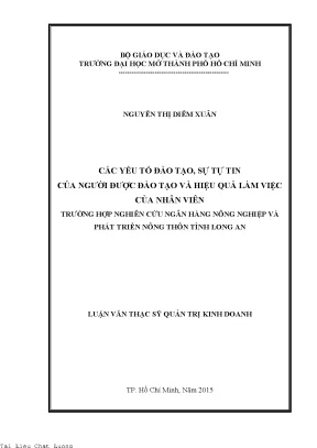 Các yếu tố đào tạo sự tự tin của người được đào tạo và hiệu quả làm việc của nhân viên trường hợp nghiên cứu ngân hàng nông nghiệp và phát triển nông thôn tỉnh long an