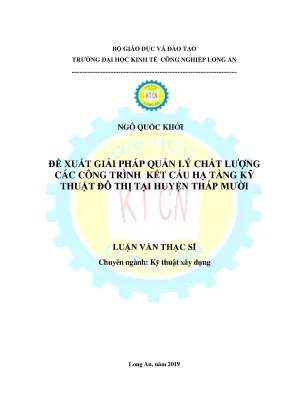 Đề xuất giải pháp quản lý chất lượng các công trình kết cấu hạ tầng kỹ thuật đô thị tại huyện tháp mười