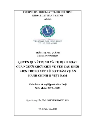 Quyền quyết định và tự định đoạt của người khởi kiện về yêu cầu khởi kiện trong xét xử sơ thẩm vụ án hành chính ở việt nam