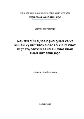 Nghiên cứu đa dạng quần xã vi khuẩn kỵ khí trong các lô xử lý chất diệt cỏ dioxin bằng phương pháp phân hủy sinh học