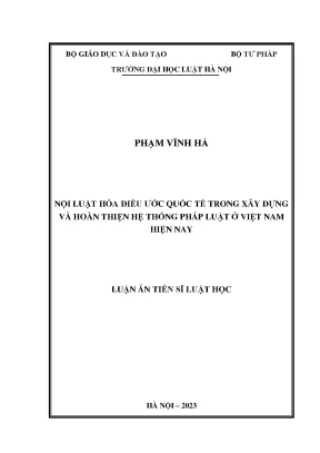 Nội luật hóa điều ước quốc tế trong xây dựng và hoàn thiện hệ thống pháp luật ở việt nam hiện nay