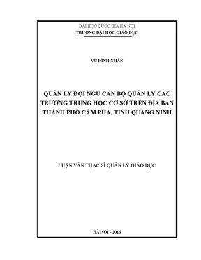 Quản lý đội ngũ cán bộ quản lý các trường trung học cơ sở trên địa bàn thành phố cẩm phả tỉnh quảng ninh