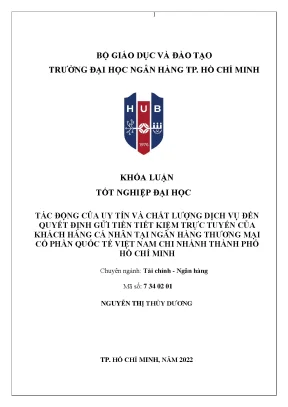 Tác động của uy tín và chất lượng dịch vụ đến quyết định gửi tiền tiết kiệm trực tuyến của khách hàng cá nhân tại ngân hàng tmcp quốc tế việt nam chi nhánh tp hồ chí minh