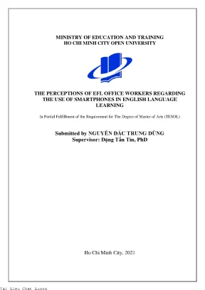 The perceptions of efl office workers regarding the use of smartphones in english language learning nguyen dac trung dung dang tan tin supervisor