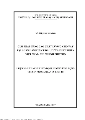 Giải pháp nâng cao chất lượng cho vay tại ngân hàng tmcp đầu tư và phát triển việt nam chi nhánh phú thọ