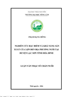 Nghiên cứu đặc điểm và khả năng sản xuất của lợn đen địa phương nuôi tại huyện lạc sơn tỉnh hòa bình