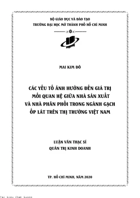Các yếu tố ảnh hưởng đến giá trị mối quan hệ giữa nhà sản xuất và nhà phân phối trong ngành gạch ốp lát trên thị trường việt nam
