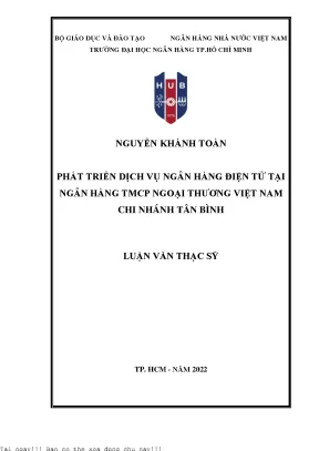 Nâng cao chất lượng dịch vụ ngân hàng điện tử tại ngân hàng thương mại cổ phần ngoại thương việt nam chi nhánh tân bình 2022
