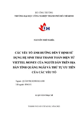 Các yếu tố ảnh hưởng đến ý định sử dụng hệ sinh thái thanh toán điện tử viettel money của người dân trên địa bàn tỉnh quảng ngãi và thứ tự ưu tiên của các yếu tố
