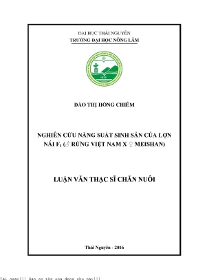 Nghiên cứu năng suất sinh sảncủa lợn nái f1 ♂ rừng việt nam x ♀ meishan