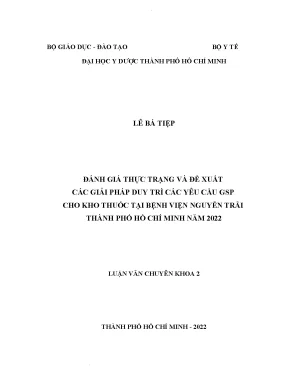 Đánh giá thực trạng và đề xuất các giải pháp duy trì các yêu cầu gsp cho kho thuốc tại bệnh viện nguyễn trãi thành phố hồ chí minh năm 2022