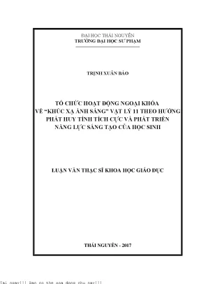 Tổ chức hoạt động ngoại khóa về khúc xạ ánh sáng vật lý 11 theo hướng phát huy tính tích cực và phát triển năng lực sáng tạo của học sinh