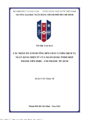 Các nhân tố ảnh hưởng đến chất lượng dịch vụ ngân hàng điện tử của ngân hàng trách nhiệm hữu hạn một thành viên hsbc chi nhánh thành phố hồ chí minh 2022