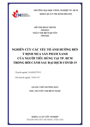 Nghiên cứu các yếu tố ảnh hưởng đến ý định mua sản phẩm xanh của người tiêu dùng tại thành phố hồ chí minh trong bối cảnh sau đại dịch covid 19