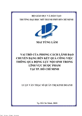 Vai trò của phong cách lãnh đạo chuyển dạng đến kết quả công việc thông qua động lực nội sinh trong lĩnh vực được phẩm tại thành phố hồ chí minh