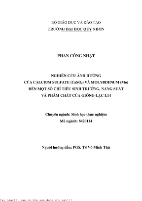 Nghiên cứu ảnh hưởng của calcium sulfate caso4 và molybdenum mo đến một số chỉ tiêu sinh trưởng năng suất và phẩm chất của giống lạc l14