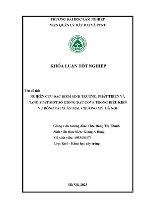 Nghiên cứu đặc điểm sinh trưởng phát triển và năng suất một số giống đậu cove trong điều kiện vụ đông tại xuân mai chương mỹ hà nội