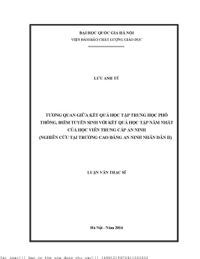 Tương quan giữa kết quả học tập trung học phổ thông điểm tuyển sinh với kết quả năm thứ nhất của học viên trung cấp an ninh nghiên cứu tại trường cao đẳng an ninh nhân dân ii