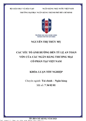 Các yếu tố ảnh hưởng đến tỷ lệ an toàn vốn của các ngân hàng thương mại cổ phần tại việt nam 2023