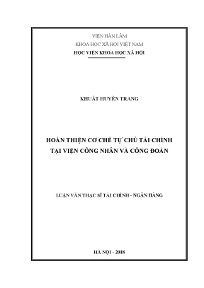 Hoàn thiện cơ chế tự chủ tài chính tại viện công nhân và công đoàn