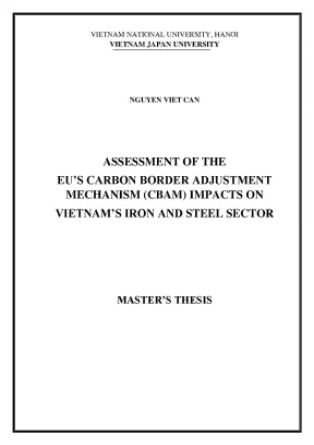 Assessment of the eus carbon border adjustment mechanism cbam impacts on vietnams iron and steel sector