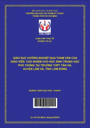 Giáo dục hướng nghiệp qua tham vấn của giáo viên chủ nhiệm cho học sinh trung học phổ thông tại trường thpt tân hà huyện lâm hà tỉnh lâm đồng