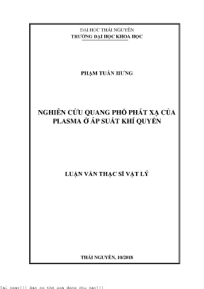 Nghiên cứu quang phổ phát xạ của plasma ở áp suất khí quyển