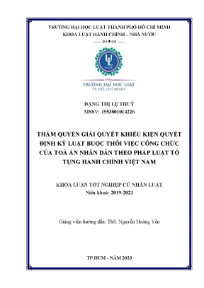 Thẩm quyền giải quyết khiếu kiện quyết định kỷ luật buộc thôi việc công chức của toà án nhân dân theo pháp luật tố tụng hành chính việt nam