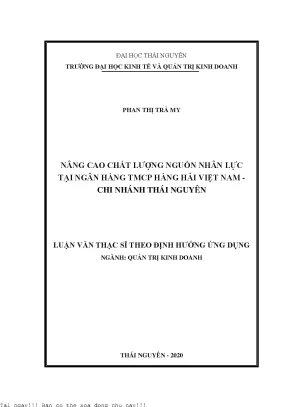 Nâng cao chất lượng nguồn nhân lực tại ngân hàng tmcp hàng hải việt nam chi nhánh thái nguyên