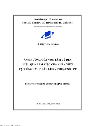 Ảnh hưởng của vốn tâm lý đến hiệu quả làm việc của nhân viên tại công ty cổ phần bán lẻ kỹ thuật số fpt