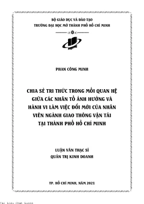 Chia sẻ tri thức trong mối quan hệ giữa các nhân tố ảnh hưởng và hành vi làm việc đổi mới của nhân viên ngành giao thông vận tải tại thành phố hồ chí minh