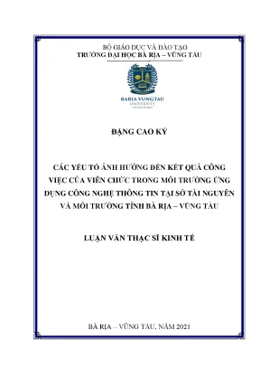 Các yếu tố ảnh hưởng đến kết quả công việc của viên chức trong môi trường ứng dụng công nghệ thông tin tại sở tài nguyên và môi trường tỉnh bà rịa vũng tàu