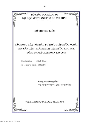 Tác động của vốn đầu tư trực tiếp nước ngoài đến cán cân thương mại các nước khu vực đông nam á giai đoạn 2000 2016