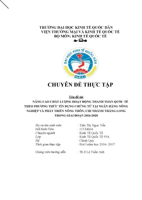 Nâng cao chất lượng hoạt động thanh toán quốc tế theo phương thức tín dụng chứng từ tại ngân hàng nông nghiệp và phát triển nông thôn chi nhánh thăng long trong giai đoạn 2016 2020