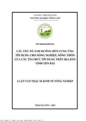 Các yếu tố ảnh hưởng đến cung ứng tín dụng cho nông nghiệp nông thôn của các tổ chức tín dụng trên địa bàn tỉnh yên bái