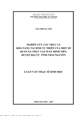 Nghiên cứu cấu trúc và khả năng tái sinh tự nhiên của một số quần xã thực vật ở xã minh tiến huyện đại từ tỉnh thái nguyên