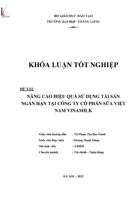 Nâng cao hiệu quả sử dụng tài sản ngắn hạn tại công ty cổ phần sữa việt nam vinamilk