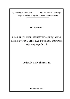 Phát triển cụm liên kết ngành tại vùng kinh tế trọng điểm bắc bộ trong bối cảnh hội nhập quốc tế