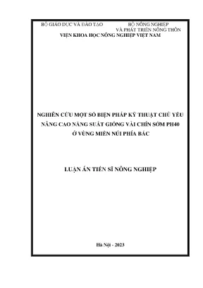 Nghiên cứu một số biện pháp kỹ thuật chủ yếu nâng cao năng suất giống vải chín sớm ph40 ở vùng miền núi phía bắc