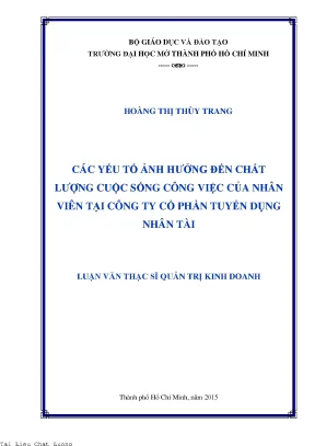 Các yếu tố ảnh hưởng đến chất lượng cuộc sống công việc của nhân viên tại công ty cổ phần tuyển dụng nhân tài