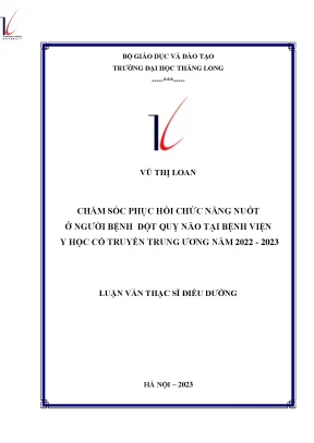 Chăm sóc phục hồi chức năng nuốt ở người bệnh đột quỵ não tại bệnh viện y học cổ truyền trung ương năm 2022 2023