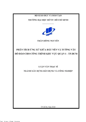 Phân tích ứng xử giữa đất nền và tường vây hố đào cho công trình khu vực quận quận 1 thành phố hồ chí minh