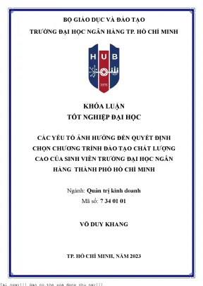 Các yếu tố ảnh hưởng đến quyết định chọn chương trình đào tạo chất lượng cao của sinh viên trường đại học ngân hàng thành phố hồ chí minh 2023