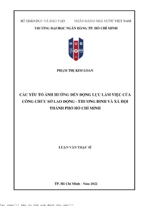Các yếu tố ảnh hưởng đến động lực làm việc của công chức sở lao động thương binh và xã hội thành phố hồ chí minh 2022