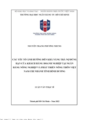 Các yếu tố ảnh hưởng đến khả năng trả nợ đúng hạn của khách hàng doanh nghiệp tại ngân hàng nông nghiệp và phát triển nông thôn việt nam chi nhánh tỉnh bình dương 2022