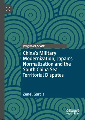 Chinas military modernization japans normalization and the south china sea territorial disputes