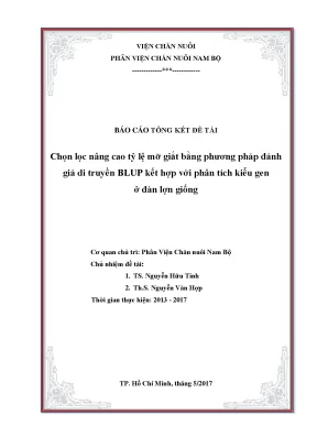 Chọn lọc nâng cao tỷ lệ mỡ giắt bằng phương pháp đánh giá di truyền blup kết hợp phân tích kiểu gen ở đàn lợn giống